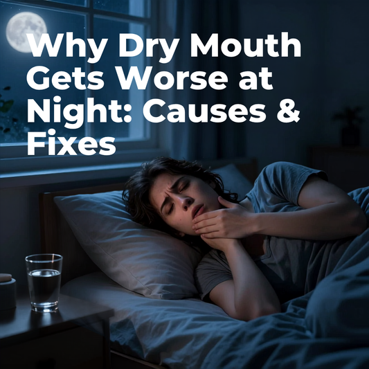 Why Dry Mouth Gets Worse at Night